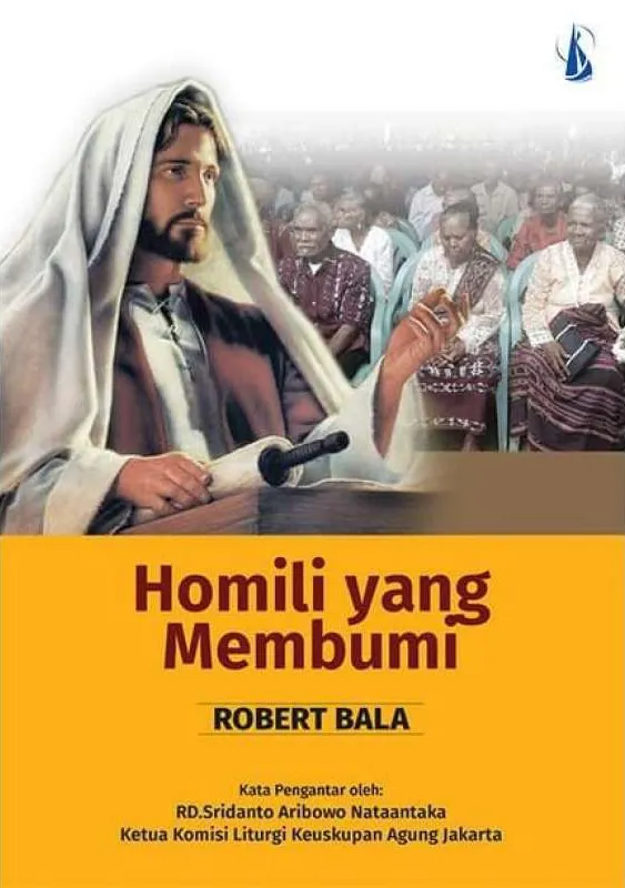 Buku Homili Yang Membumi oleh Robert Bala