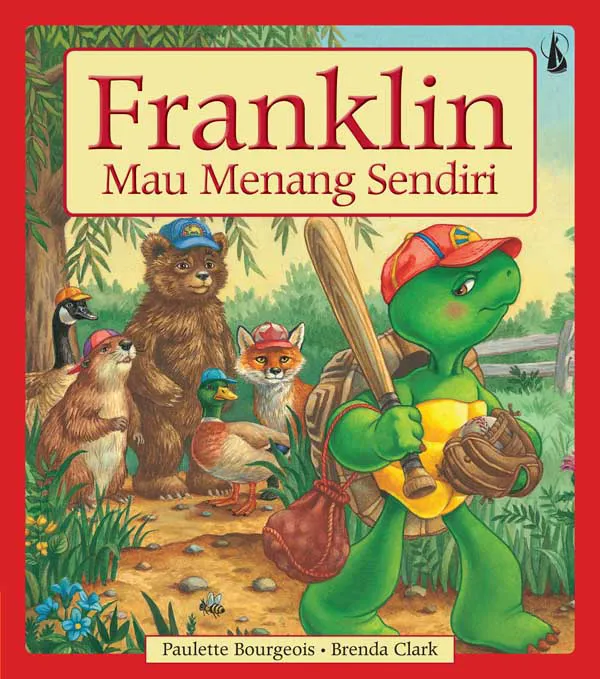 Buku Franklin mau menang sendiri oleh Paulette Bourgeois, Brenda clark