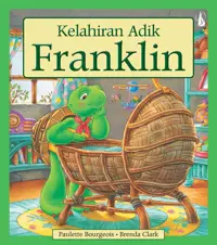 Kelahiran Adik Franklin — Paulette Bourgeois — sampul