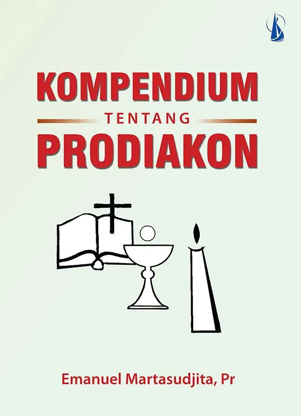 Buku Kompendium Tentang Prodiakon oleh Emanuel Martasudjita,Pr