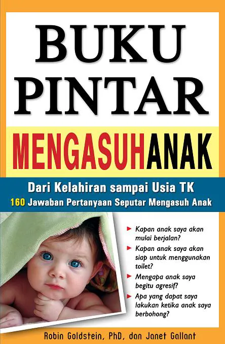 Buku Buku Pintar Mengasuh Anak oleh Robin Goldstein