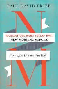 Rahmat-Nya Baru Setiap Pagi - New Morning Mercies