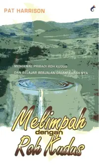 Melimpah Dengan Roh Kudus