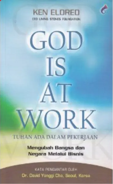 Buku God Is At Work (Tuhan ada dalam pekerjaan) -Ken Eldred oleh KEN ELDRED