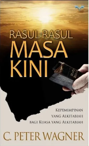 Buku Rasul - rasul masa kini oleh C. Peter Wagner, PhD
