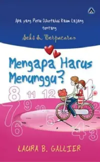Mengapa Harus Menunggu?