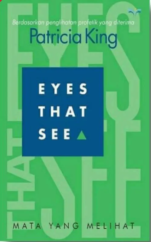 Buku Mata Yang Melihat (Eyes That See) oleh Patricia King