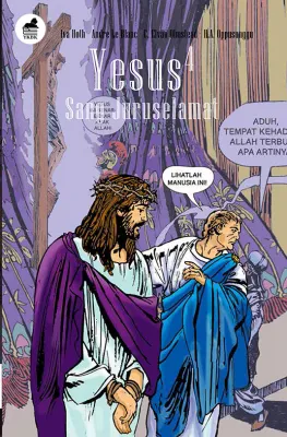 Buku Seri Komik Alkitab Cerita Anak Kristen - Yesus Sang Juruselamat 4 oleh Iva Hoth