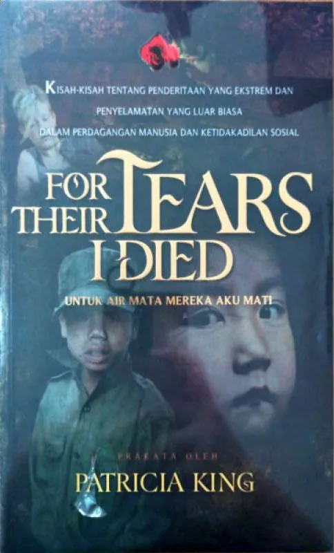 For their tears i died