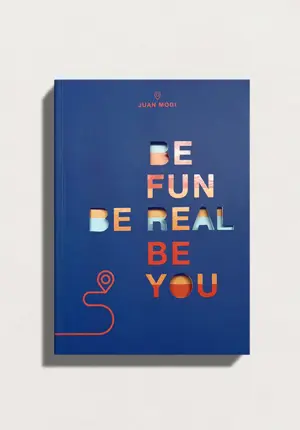 Be Fun Be Real Be You