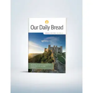 Our Daily Bread Annual Edition Volume 22