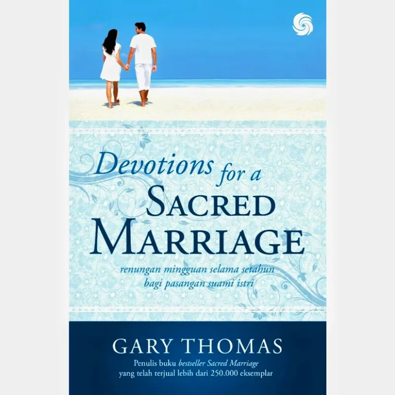Buku Devotion Devotions for a Sacred Marriage oleh Gary Thomas