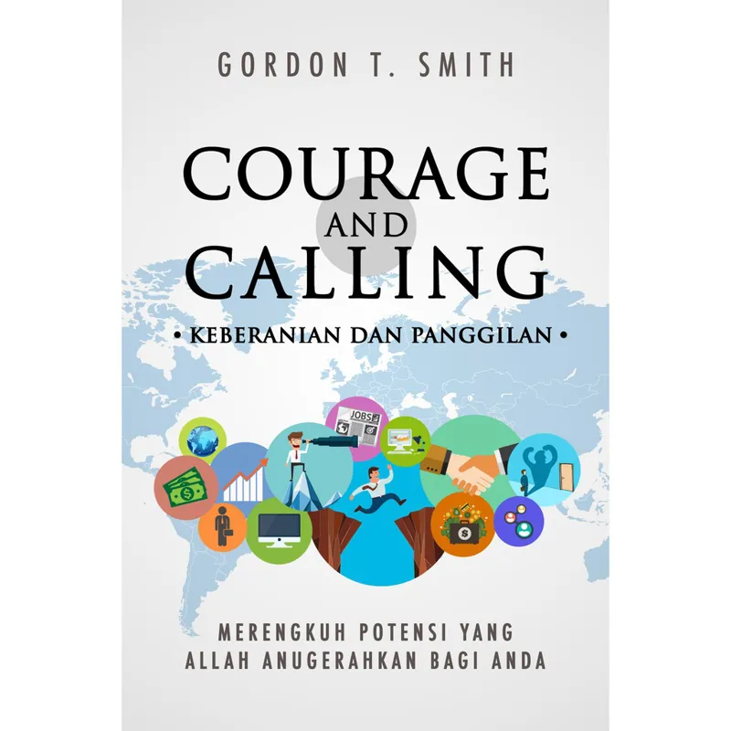 Buku Courage and Calling oleh  Gordon T Smith