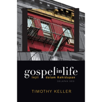 Gospel in Life - Injil dalam Kehidupan