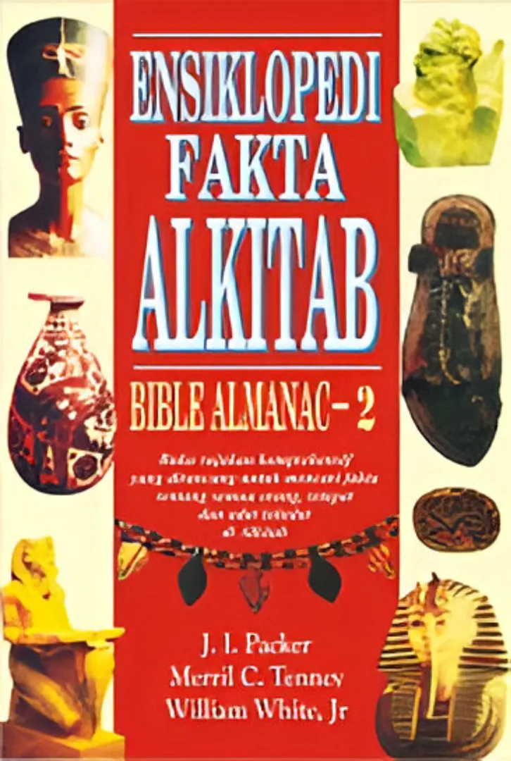 Buku Ensiklopedi Fakta Alkitab 2 oleh Merril C. Tenney, William W., J.