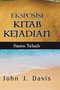 Buku Eksposisi Kitab Kejadian oleh John J. Davis