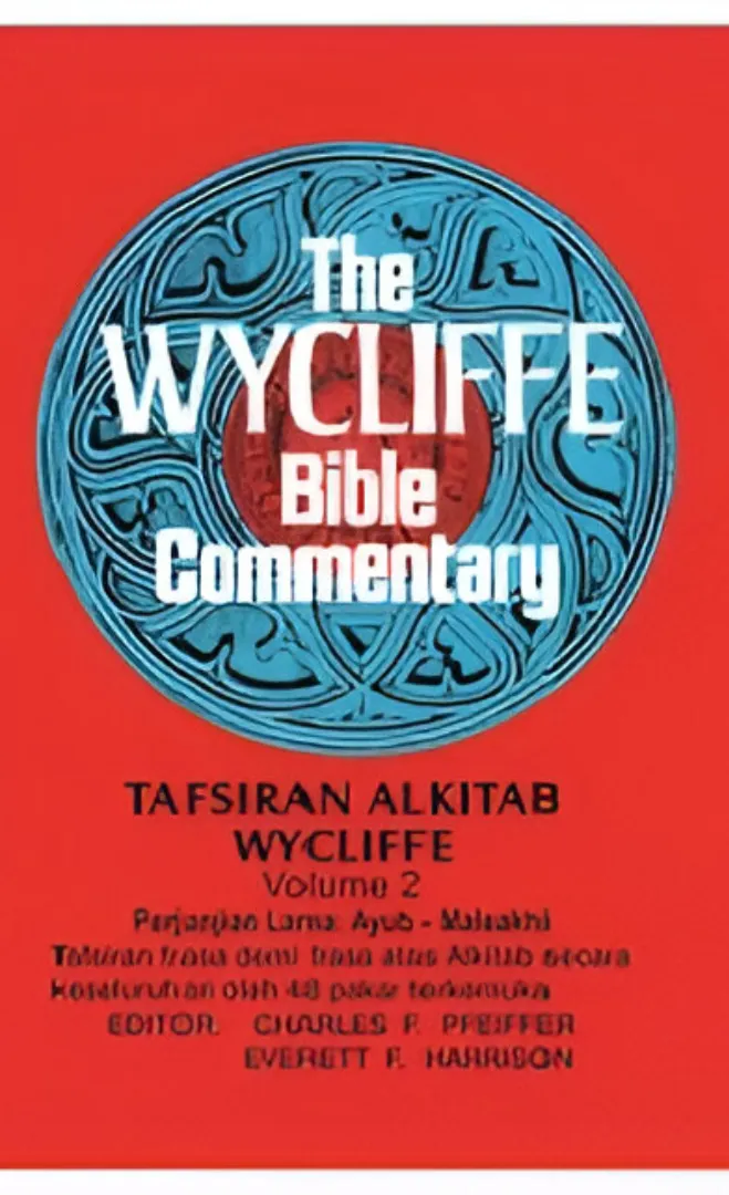 Buku Tafsiran Alkitab Wycliffe Volume 2 oleh Charles F. Pfeiffer, Everet F.