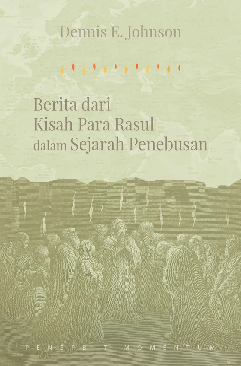 Berita dari Kisah Para Rasul dalam Sejarah Penebusan