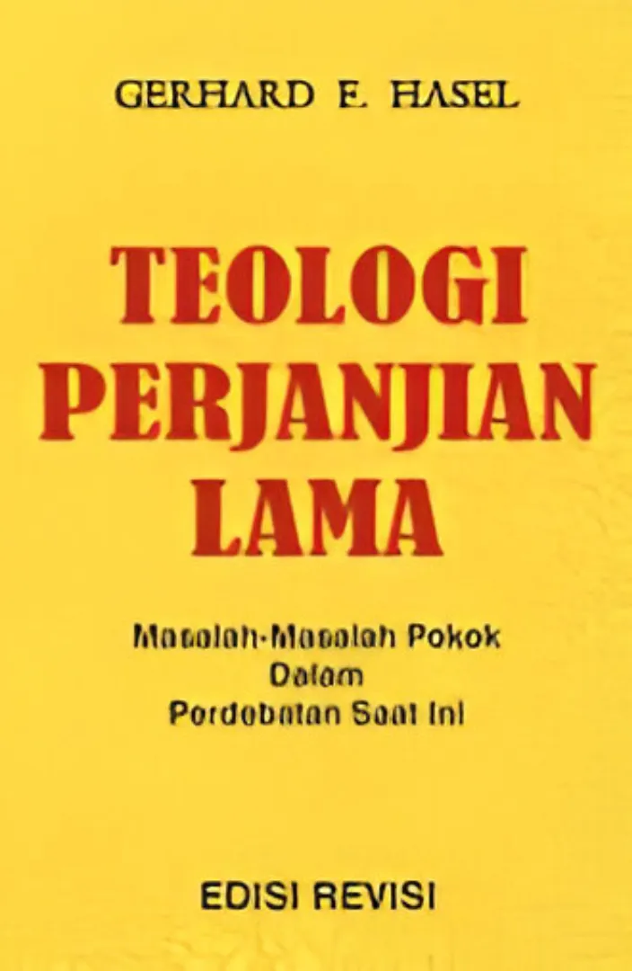 Buku Teologi Perjanjian Lama - Hasel oleh Gerhard F. Hasel