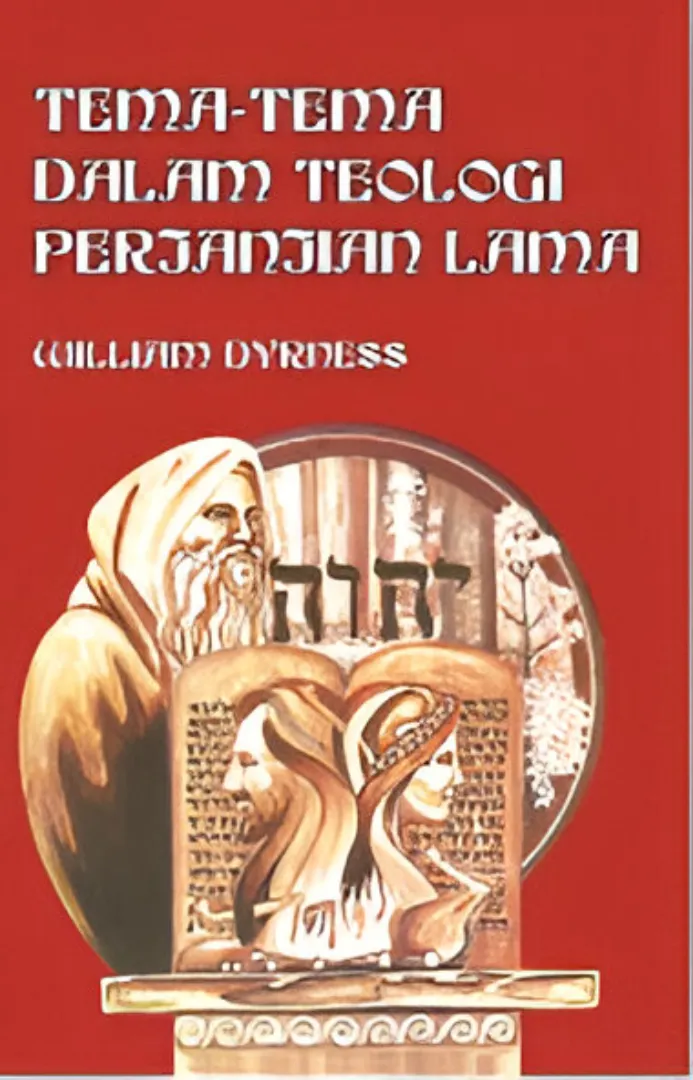 Buku Tema-Tema dalam Teologi Perjanjian Lama oleh William Dyrness