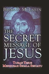 Buku The Secret Message of Jesus (POD) oleh Brian D. McLaren