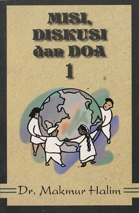 Misi, Diskusi dan Doa