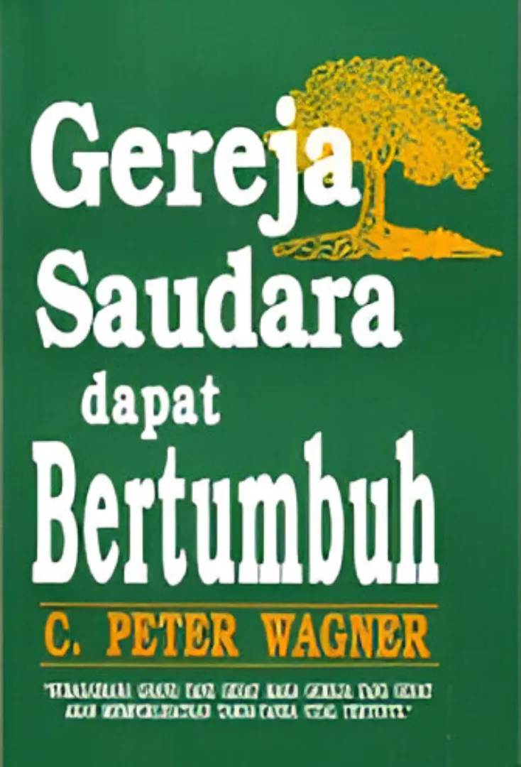 Buku Gereja Saudara Dapat Bertumbuh oleh C. Peter Wagner