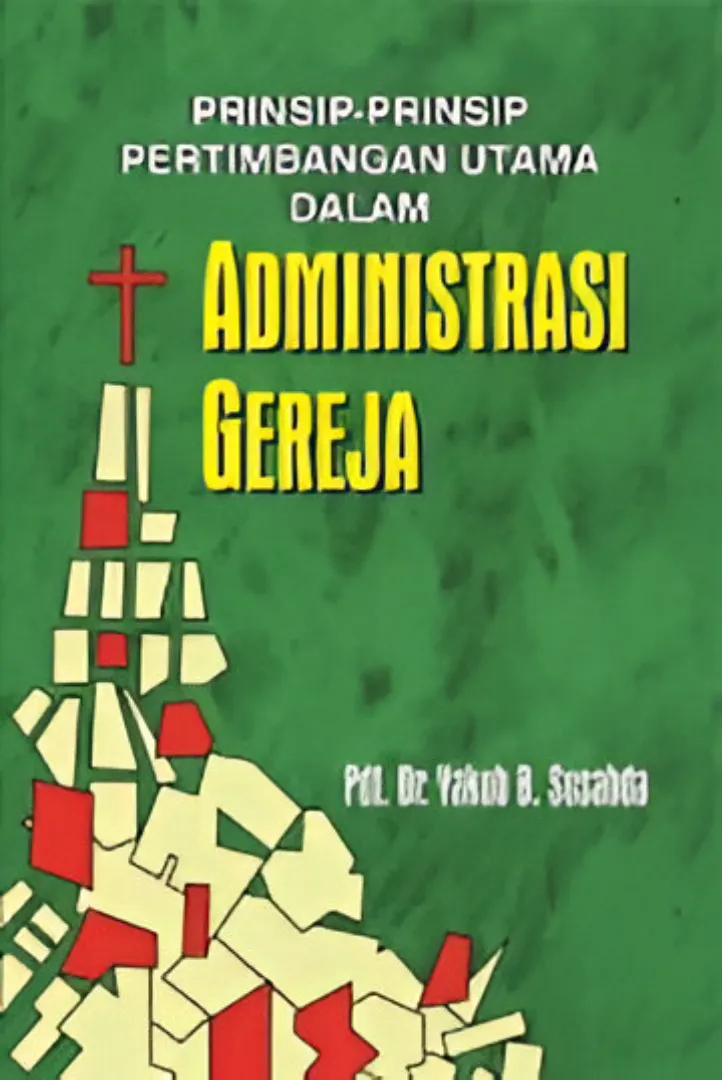 Buku Administrasi Gereja oleh Yakub Susabda