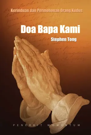 Doa Bapa Kami: Kerinduan dan Permohonan Orang Kudus