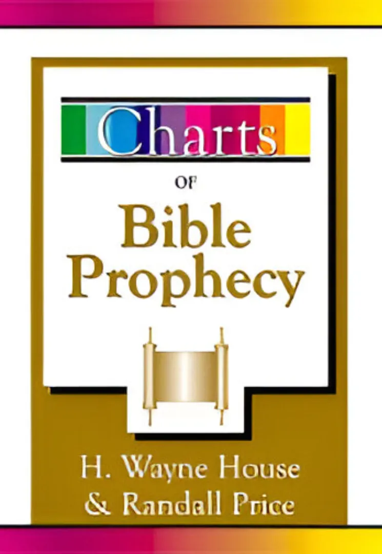 Buku Chart of Bible Prophecy oleh H. Wayne House, Randdall Price