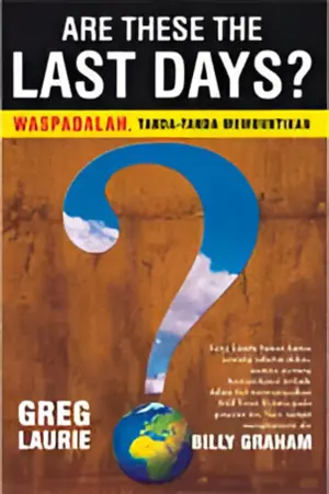 Are These The Last Days?