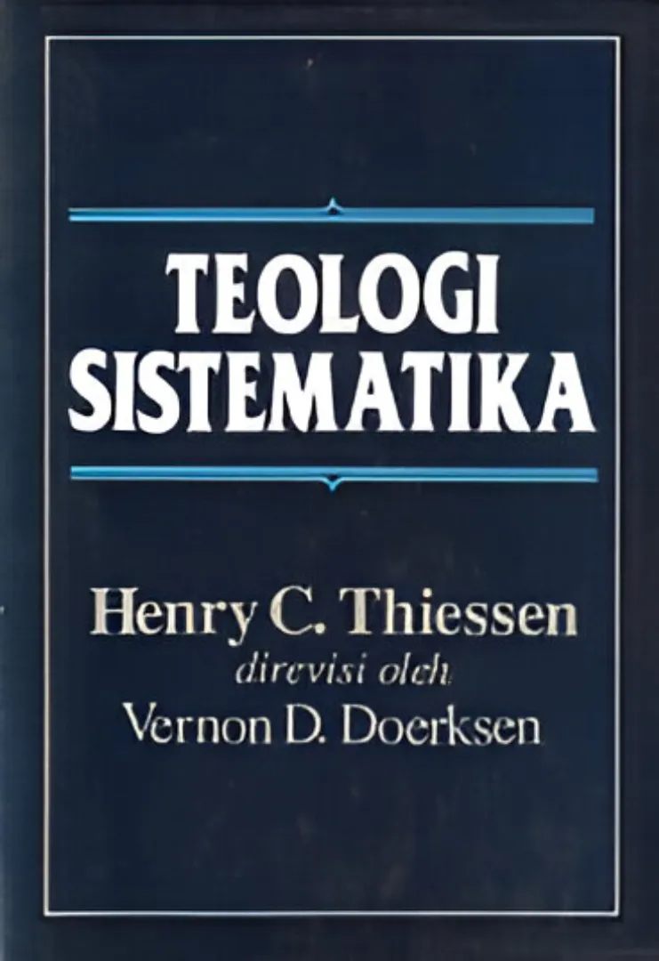 Buku Teologi Sistematika oleh Henry C. Thiessen