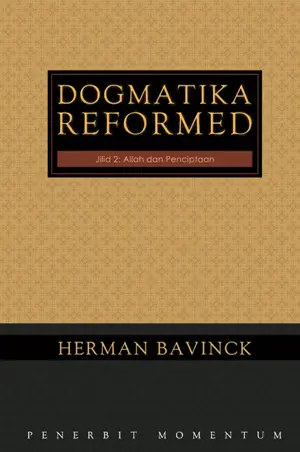 Dogmatika Reformed Vol 2: Allah dan Penciptaan