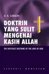 Doktrin yang Sulit Mengenai Kasih Allah