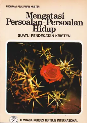 Mengatasi Persoalan-Persoalan Hidup