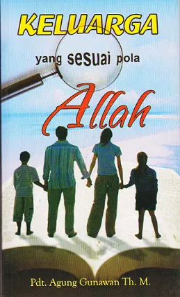 Keluarga Yang Sesuai Pola Allah