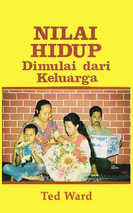 Nilai Hidup Dimulai Dari Keluarga