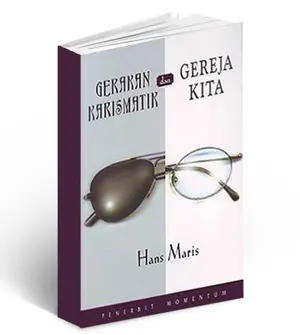 Gerakan Karismatik dan Gereja Kita