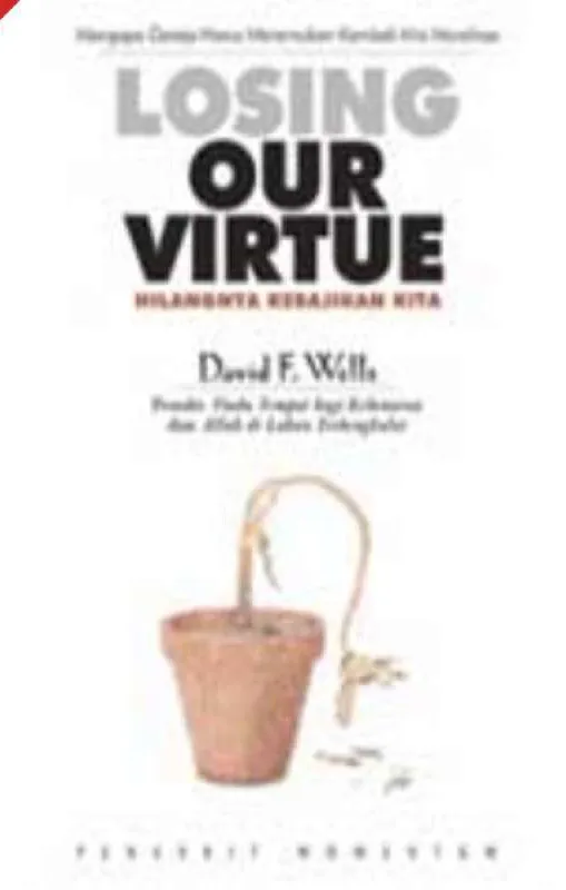 Hilangnya Kebajikan Kita