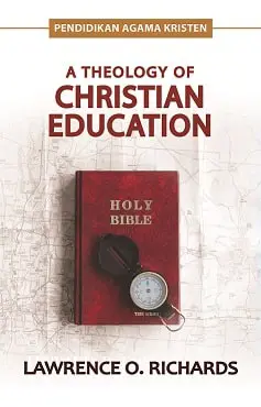 A Theology Of Christian Education