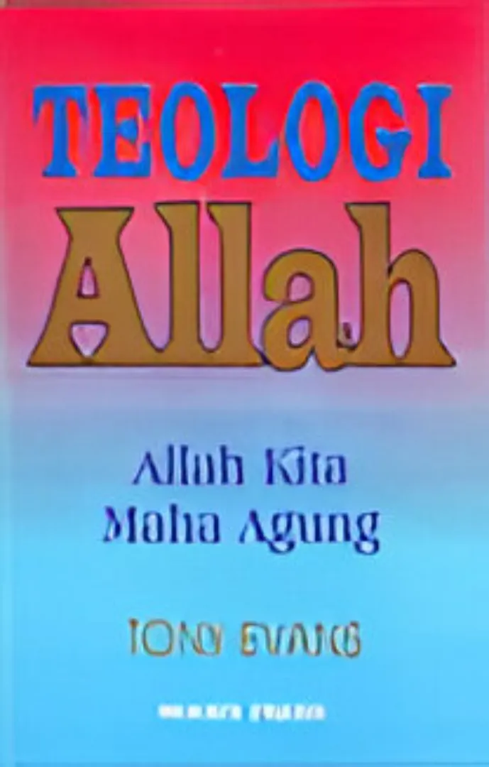 Buku Teologi Allah (POD) oleh Tony Evans