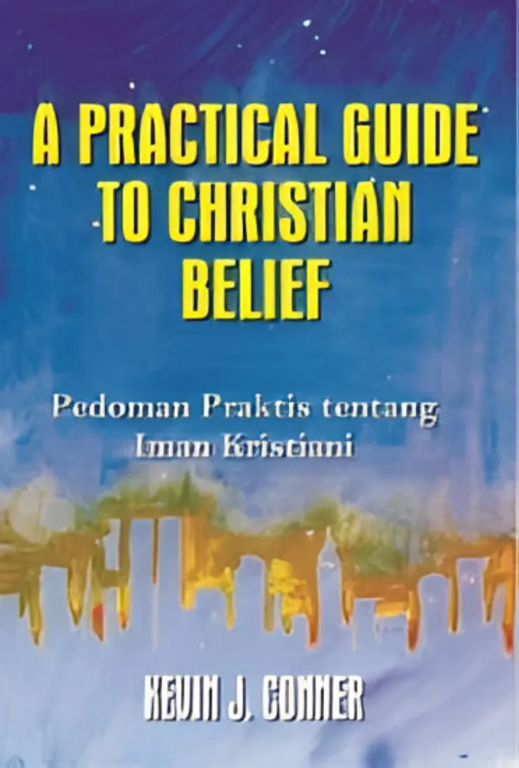 Buku A Practical Guide to Christian Belief oleh 