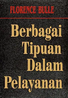 Berbagai Tipuan Dalam Pelayananan
