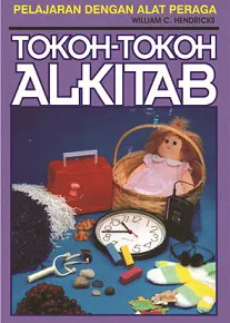 Buku Tokoh-Tokoh Alkitab oleh William C. Hendricks