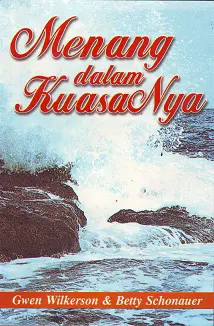 Menang Dalam Kuasa-Nya