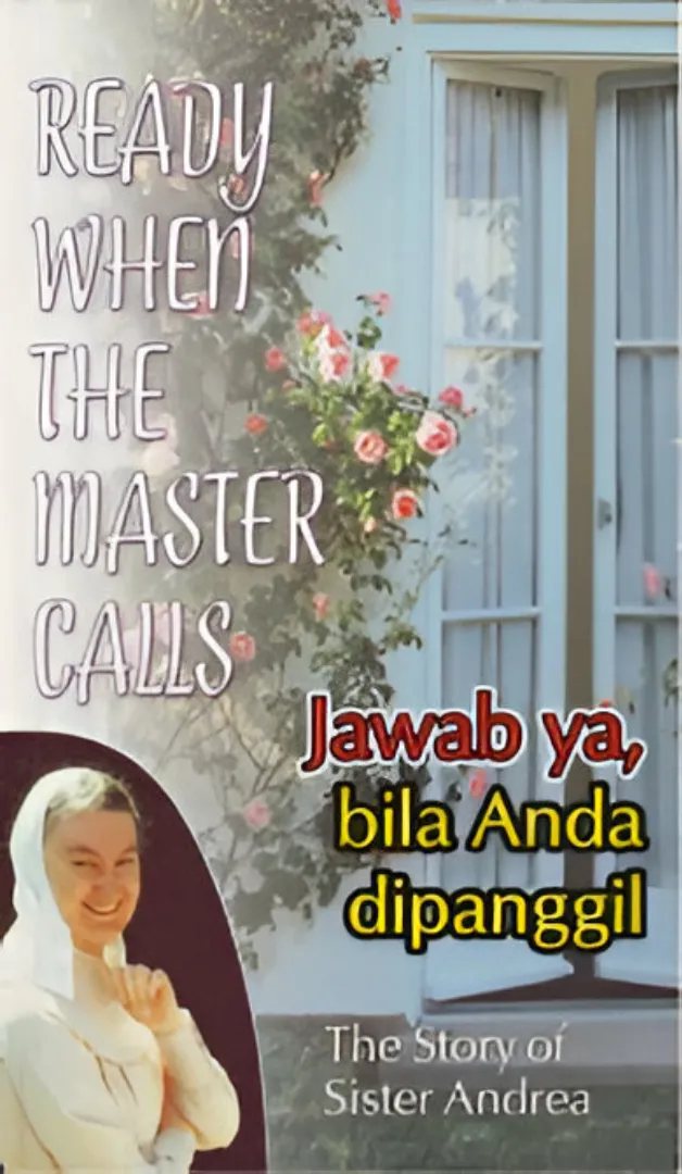 Buku Jawab ya, Bila Anda dipanggil - Ready When The Master Calls oleh The Sister of Mary