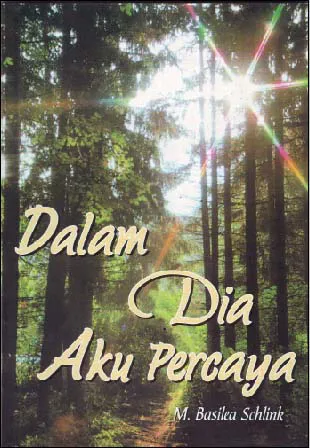 Dalam Dia Aku Percaya