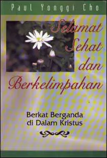 Selamat, Sehat, dan Berkelimpahan