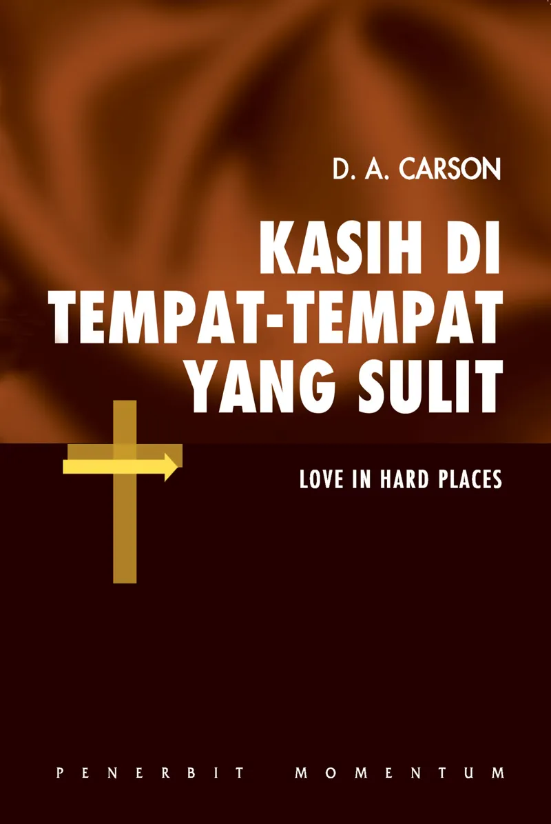 Kasih di Tempat-tempat yang Sulit