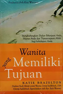 Wanita yang Memiliki Tujuan - The Pathway to Purpose for Women